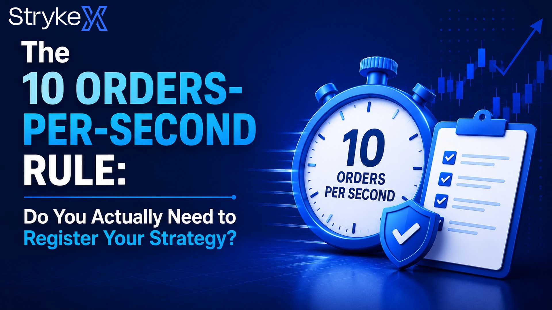 The 10 Orders-Per-Second Rule: Do You Actually Need to Register Your Strategy?