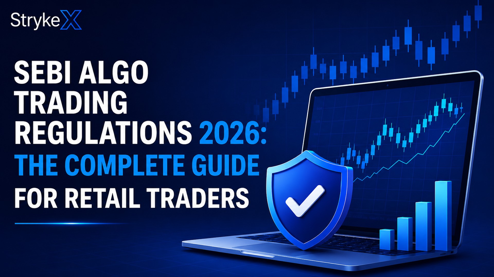 SEBI Algo Trading Regulations 2026: The Complete Guide for Retail Traders