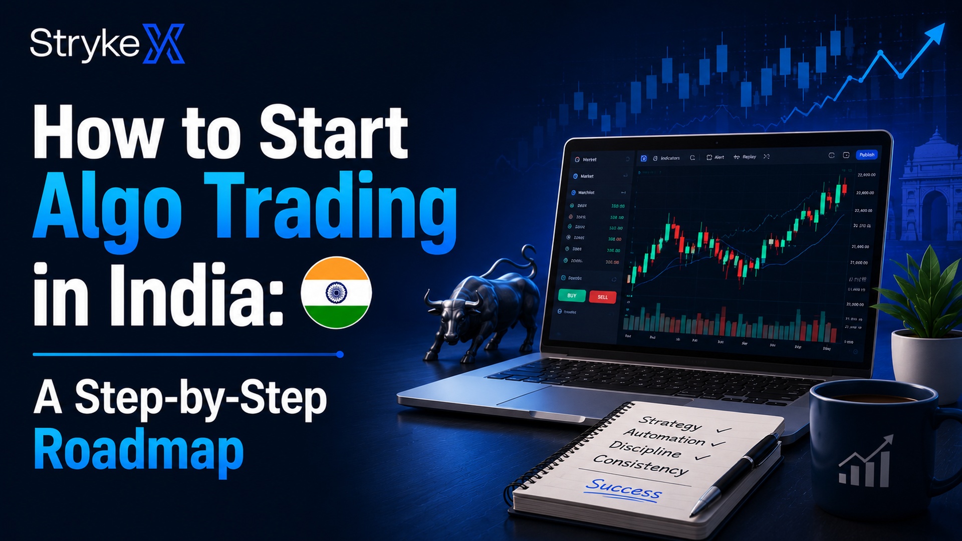 How to Start Algo Trading in India: A Step-by-Step Roadmap