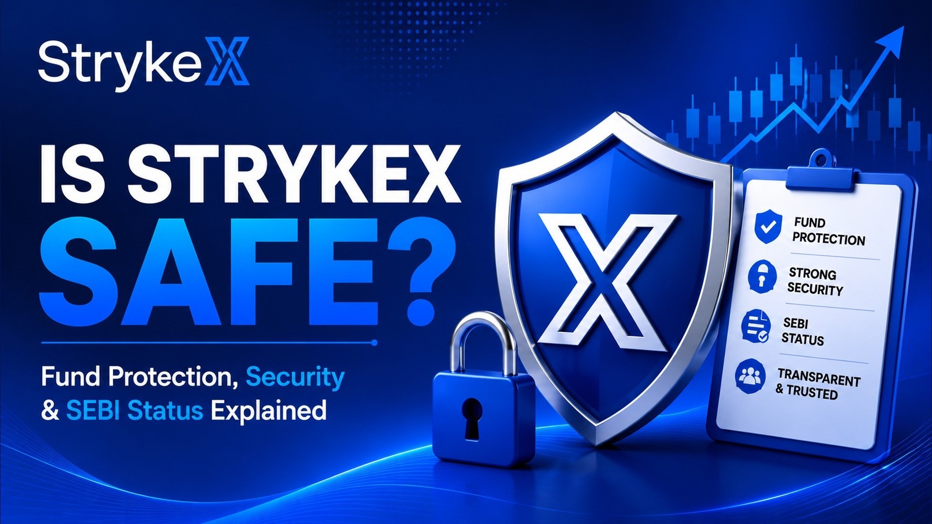 Is StrykeX Safe? Fund Protection, Security & SEBI Status Explained