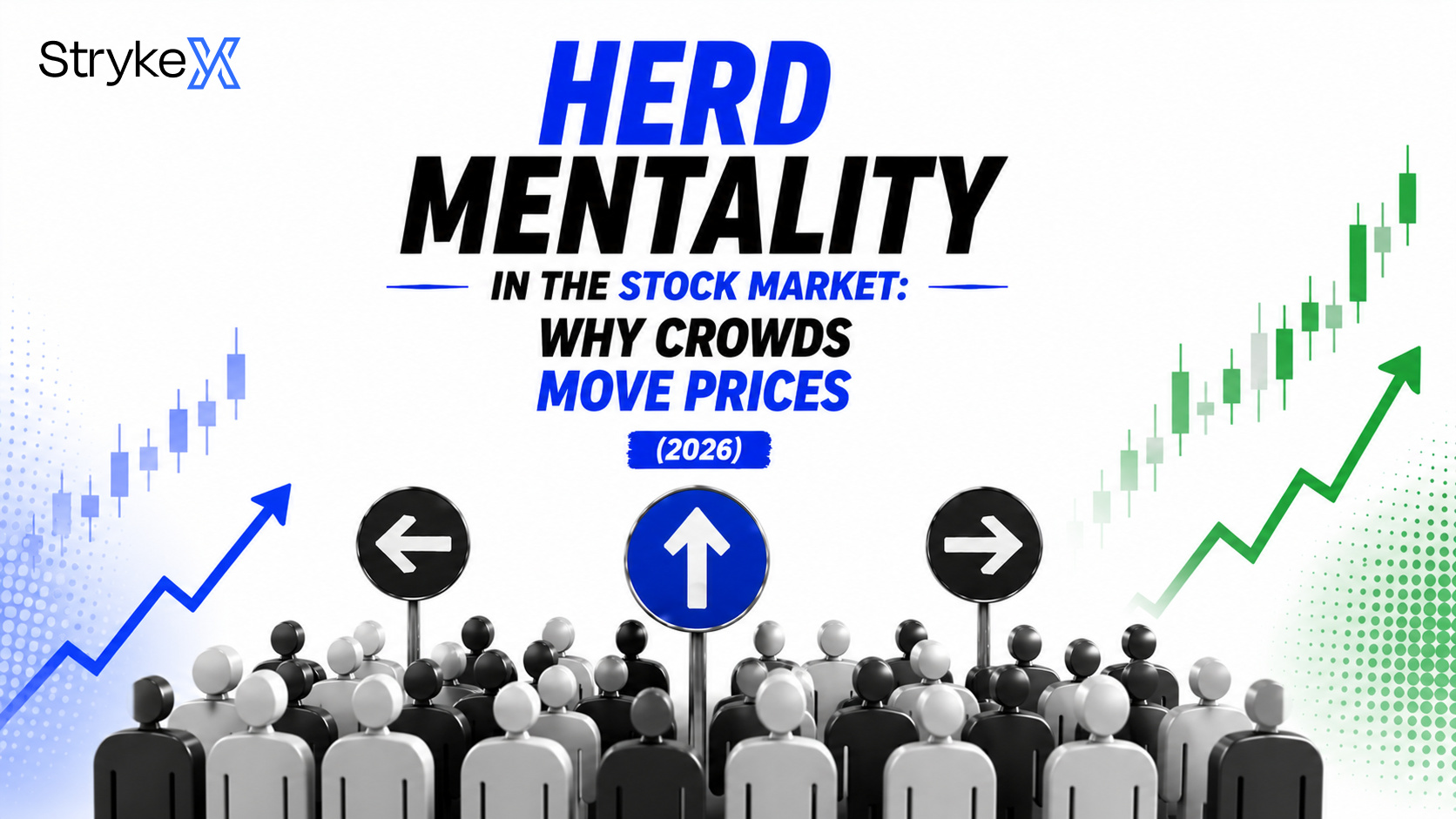 Herd Mentality in the Stock Market: Why Crowds Move Prices (2026)